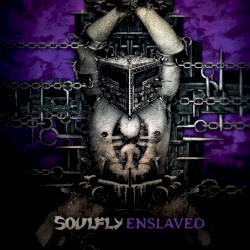Enslaved by Soulfly
