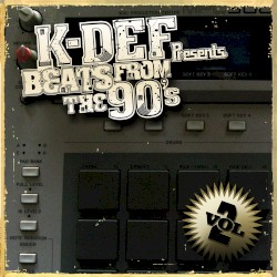 Beats From the 90’s, Volume 2 by K‐Def