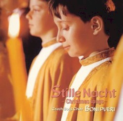 Stille Nacht -Christmas Songs- by Czech Boys Choir Boni Pueri
