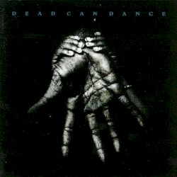 Into the Labyrinth by Dead Can Dance