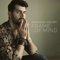 Frame of Mind by Robinson Khoury