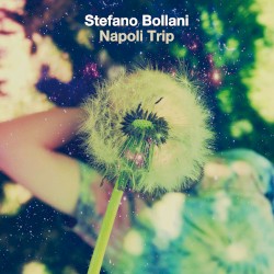 Napoli Trip by Stefano Bollani