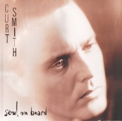 Soul on Board by Curt Smith