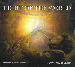 Light of the World by Kamasi Washington