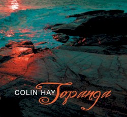 Topanga by Colin Hay