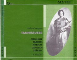 Tannhäuser by Richard Wagner ;   Melchior ,   Traubel ,   Varnay ,   Janssen ,   Székely ,   F. Stiedry