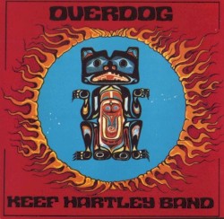 Overdog by Keef Hartley Band