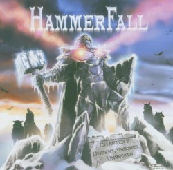 Chapter V: Unbent, Unbowed, Unbroken by HammerFall