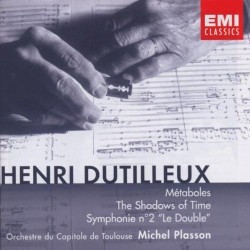 Métaboles / The Shadows of Time / Symphonie n°2 "Le Double" by Henri Dutilleux ;   Orchestre national du Capitole de Toulouse ,   Michel Plasson
