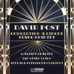 Concertino á cinque & Piano Quintet by Martinů Quartet  &   David Post