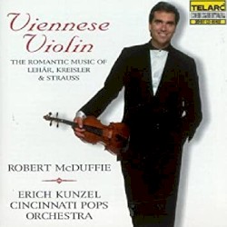 Viennese Violin by Robert McDuffie ,   Erich Kunzel  &   Cincinnati Pops Orchestra