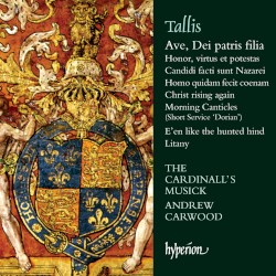 Ave, Dei patris filia by Tallis ;   The Cardinall’s Musick ,   Andrew Carwood
