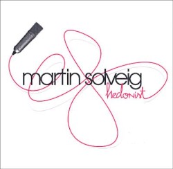 Hedonist by Martin Solveig