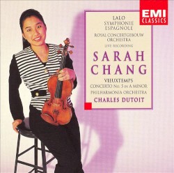 Lalo: Symphonie espagnole / Vieuxtemps: Violin Concerto no. 5 by Édouard Lalo ,   Henri Vieuxtemps ;   Sarah Chang
