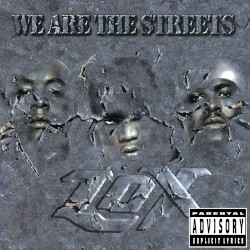 We Are the Streets by The LOX