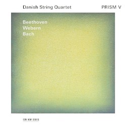 Prism V by Danish String Quartet