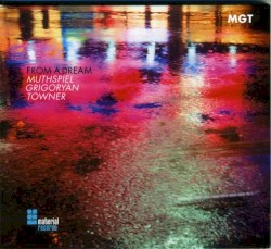 From a Dream by MGT