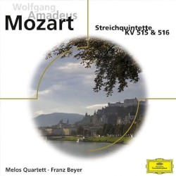Streichquintette KV 515 & 516 by Wolfgang Amadeus Mozart ,   Melos Quartett  &   Franz Beyer