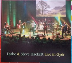 Live in Győr by Djabe  &   Steve Hackett