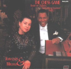 The Chess Game Part 2 by John Lewis  &   Mirjana Lewis
