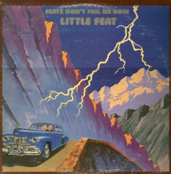 Feats Don’t Fail Me Now by Little Feat
