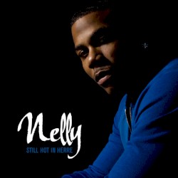 Still Hot In Herre by Nelly