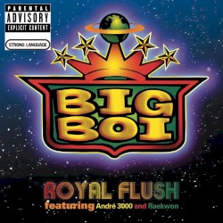 Royal Flush by Big Boi  feat.   André 3000  and   Raekwon
