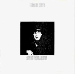 Songs From a Room by Leonard Cohen