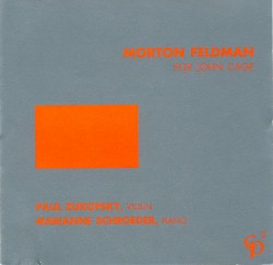 For John Cage by Morton Feldman ;   Paul Zukofsky ,   Marianne Schroeder