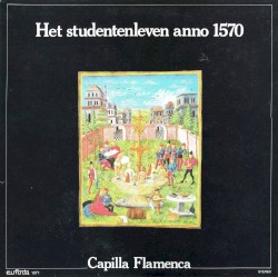 Het Studentenleven Anno 1570 by Capilla Flamenca