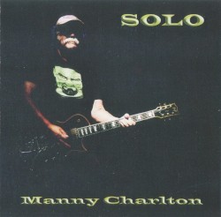 Solo by Manny Charlton