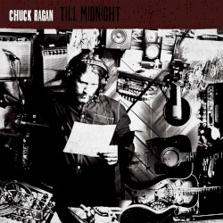 Till Midnight by Chuck Ragan