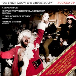 Do They Know It's Christmas? by Fucked Up  featuring   Ezra Koenig ,   Bob Mould ,   Tegan & Sara ,   Andrew W.K. ,   GZA ,   Kyp Malone ,   Yo La Tengo ,   David Cross  &   Kevin Drew