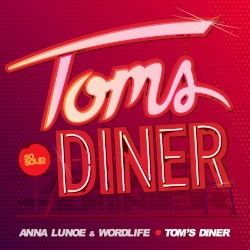 Tom's Diner by Anna Lunoe  &   wordlife