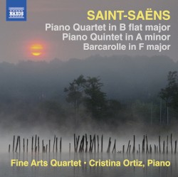 Piano Quartet in B-flat major / Piano Quintet in A minor / Barcarolle in F major by Saint‐Saëns ;   Fine Arts Quartet ,   Cristina Ortiz