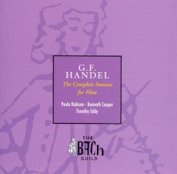 The Complete Sonatas for Flute by G. F. Handel ;   Paula Robison ,   Kenneth Cooper ,   Timothy Eddy