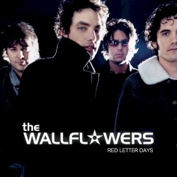 Red Letter Days by The Wallflowers