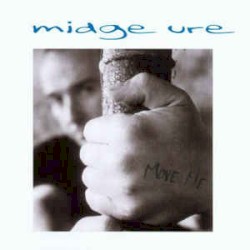 Move Me by Midge Ure