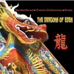 The Dragons of Eden by Buckethead  /   Travis Dickerson  /   Brain