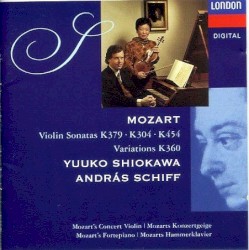 Violin Sonatas K. 379, K. 304, K. 454 / Variations K. 360 by Mozart ;   Yuuko Shiokawa ,   András Schiff