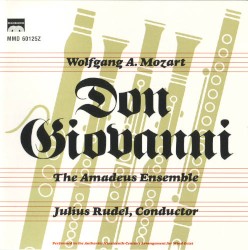 Don Giovanni by Wolfgang A. Mozart ;   The Amadeus Ensemble ,   Julius Rudel