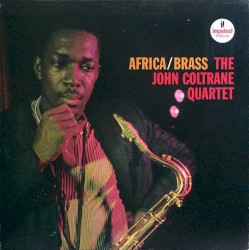 Africa/Brass by John Coltrane Quartet