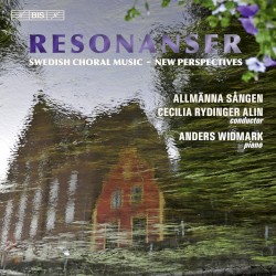 Resonanser by Allmänna Sången ,   Cecilia Rydinger Alin ,   Anders Widmark