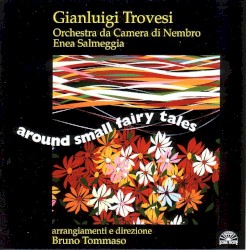 Around Small Fairy Tales by Gianluigi Trovesi