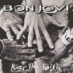 Keep the Faith by Bon Jovi