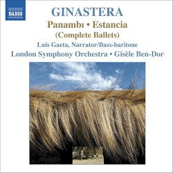 Panambí / Estancia by Alberto Ginastera ;   Luis Gaeta ,   London Symphony Orchestra ,   Gisèle Ben-Dor