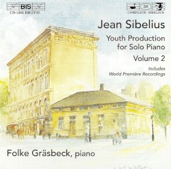 Youth Production for Solo Piano, Volume 2 by Jean Sibelius ;   Folke Gräsbeck