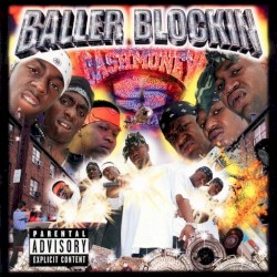 Baller Blockin by Cash Money Millionaires