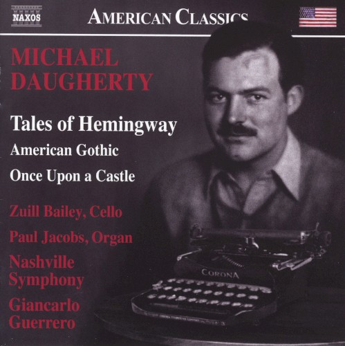 Tales of Hemingway / American Gothic / Once Upon a Castle