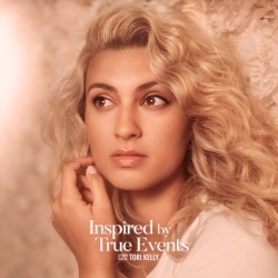 Inspired by True Events by Tori Kelly